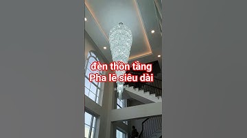 đèn thông tầng pha lê sự lựa chọn hàng đầu #denthongtang #denphale #dentrangtri
