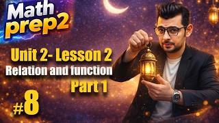 Prep 2 Math | Revision Unit 2 - Lesson 2| Relation and function (Part 1)| #حل_المعاصر