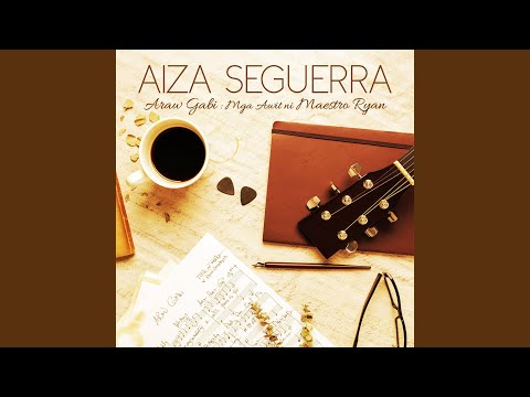 Aiza Seguerra - Araw Gabi