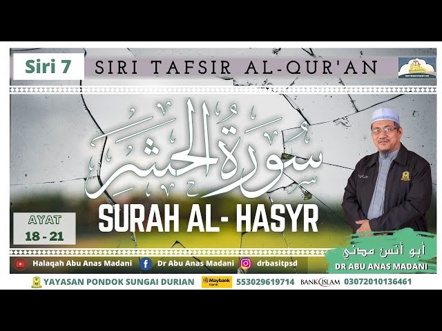 AAM 2022 Al-Hasyr (07) [18-21] Arahan Bertaqwa, Sentiasa Beramal Untuk Akhirat & Keagungan Al-Quran. class=