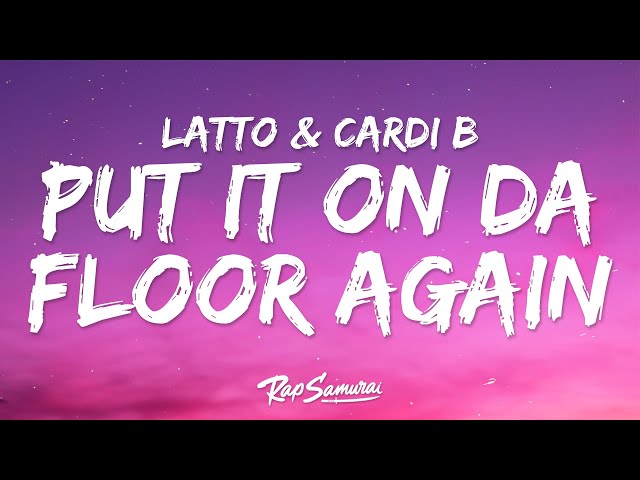 Latto - Put It On Da Floor Again (Lyrics) ft. Cardi B
