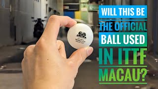 We've got the official ball of ITTF Macao?