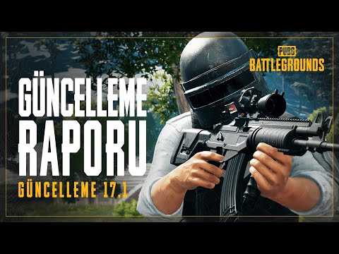 PUBG 17.1 Güncellemesi Yayınlandı!  