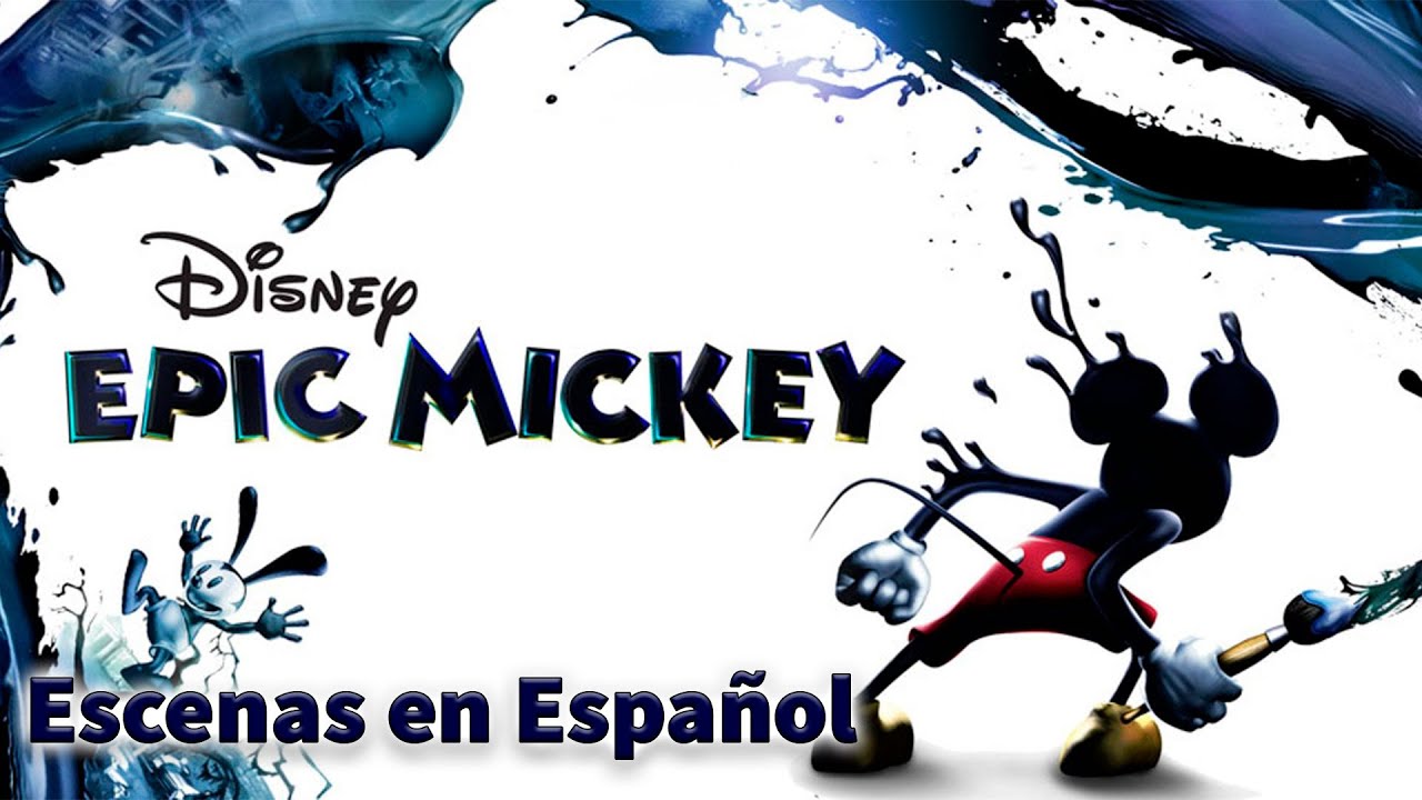 Disney Epic Mickey - Escenas en Español
