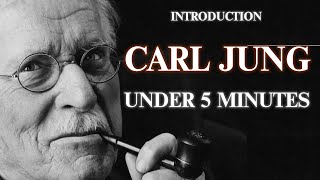 Introduction to Carl Jung: The Human Psyche in Under 5 MINUTES