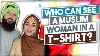 WHO can SEE a Muslim Woman in a T SHIRT shorts