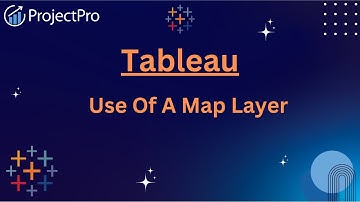 Tableau Tips: Enhance Data Visualization with Map Layers
