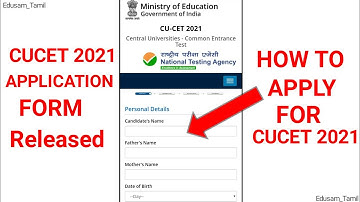 How to fill CUCET Application form 2021 | 12 Universities | CUCET Latest Updates 2021 | Edusam Tamil