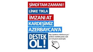 İmzanı At can Azerbaycan'a destek ol