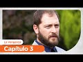 La Venganza | Capítulo 3