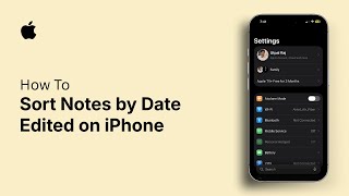 How to Sort Notes by Date Edited on iPhone