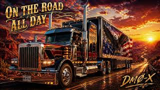 ON THE ROAD ALL DAY 🚛🔥 | Texas Blues Rock | DMØ-X