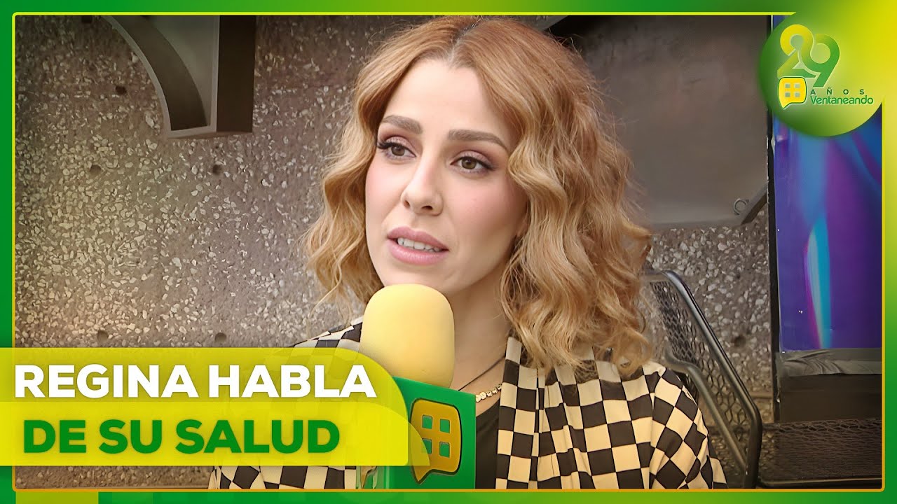 Regina Murguía revalora la vida en pleno tratamiento para el cáncer | Ventaneando