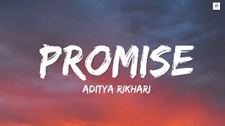 PROMISE ( Lyrics ) -  Aditya Rikhari | RAVATOR