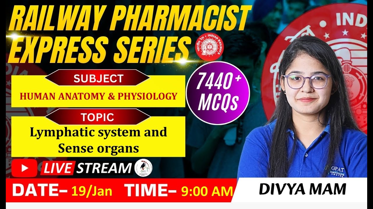 RAILWAY PHARMACIST EXPRESS SERIES 7440+ MCQs | CLASS-29 | HAP- Lymphatic system & Sense organ