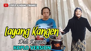 LAYANG KANGEN KOPLO - COVER KENDANG