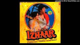 Tu Meri Zindagi Ka Tarana Ho Sanam | Most Rare Song of Kumar Sanu| Izhaar (1987) | Kalyanji-Anandiji