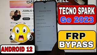 Eliminar Cuenta Google Tecno Spark Go 2023 Android 12 | Tecno BF7 FRP Bypass 2026🤩