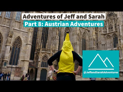 Part 8: Austrian Adventures | Jeff and Sarah explore Vienna, Austria and weirdly find more Croatians