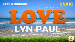lyn paul | love | lagu barat kenangan