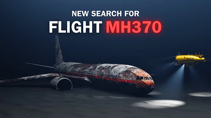 MH370 Search Resumes! Can We Find It In 2025?