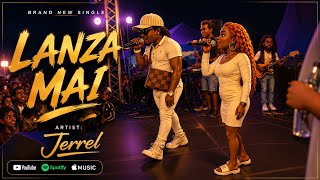 Jerrel - Lanza Mai (ai versie)