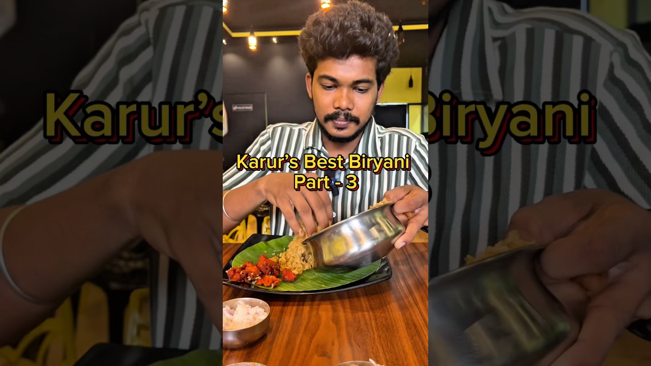 Karur’s Best Biryani 