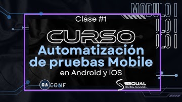 Clase #1 - Curso Automatizacion de Pruebas Mobile con Appium y SerenityBDD