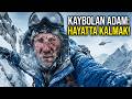Himalayalarda Kaybolan Adam: Tek Başına Mahsur Kaldı (Gerçek Hikaye)