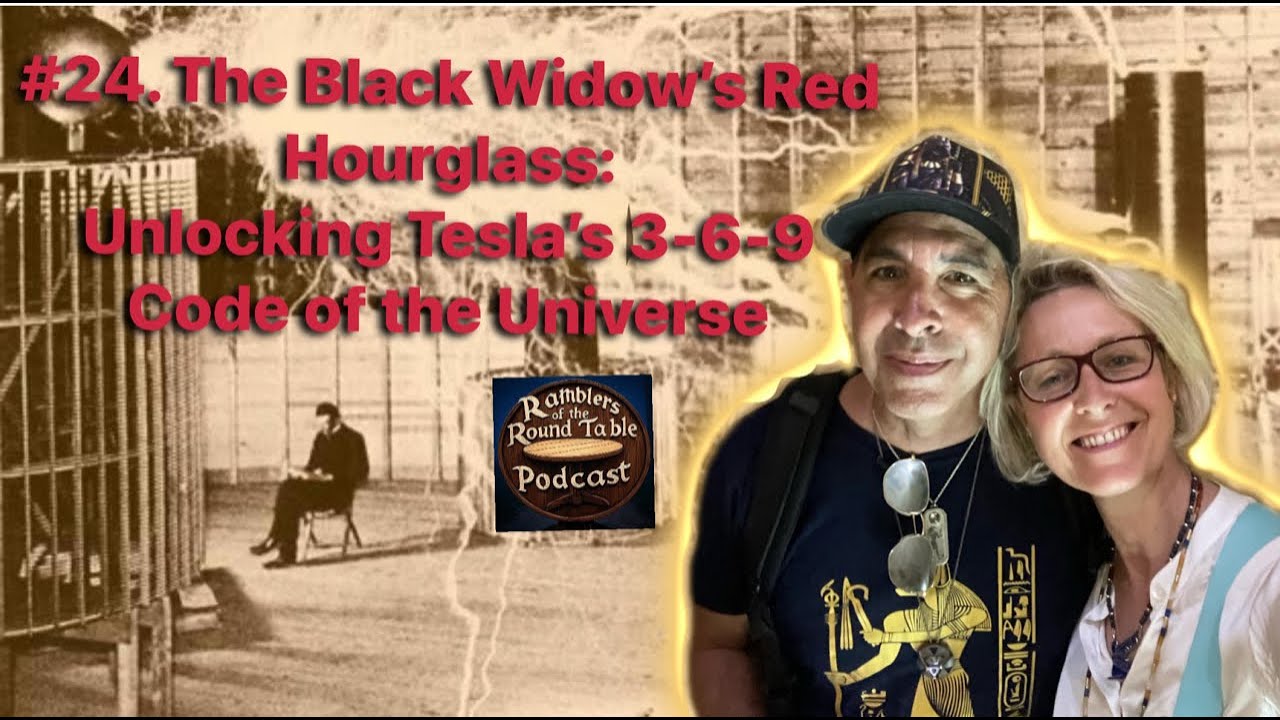 #24. The black widow’s Red hourglass unlocking Tesla’s 3-6-9 code of the universe