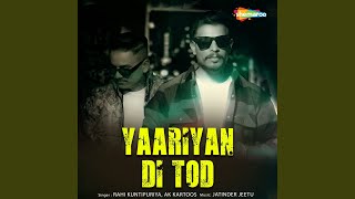 Yaariyan Di Tod