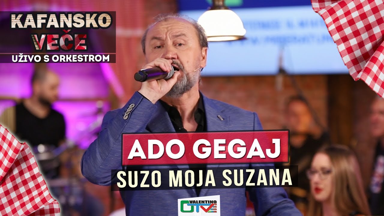 ADO GEGAJ - SUZO MOJA SUZANA | 2021 | UZIVO | OTV VALENTINO