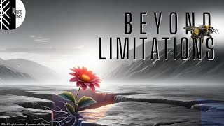 Beyond Limits with The Weird Ones - Unlocking Our Full Potential