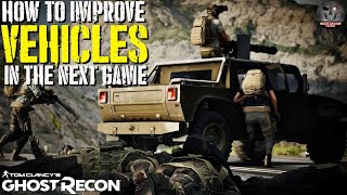 NEW GHOST RECON - Improving Everything About Vehicles