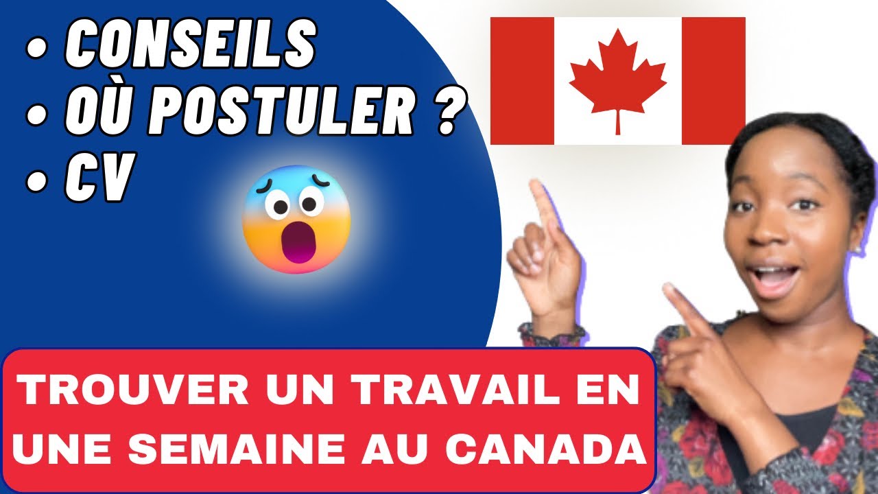 Trouver un travail rapidement et facilement au Canada en 2024 🇨🇦 - YouTube