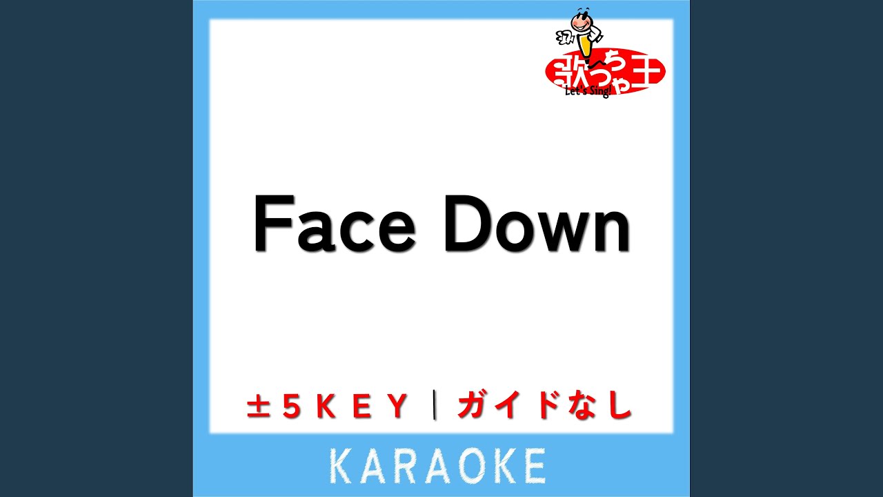Face Down -2Key (原曲歌手:嵐) - YouTube