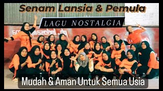 #senam Lansia Lagu Lawas Nostalgia