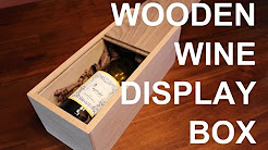 Build a wooden wine display box!