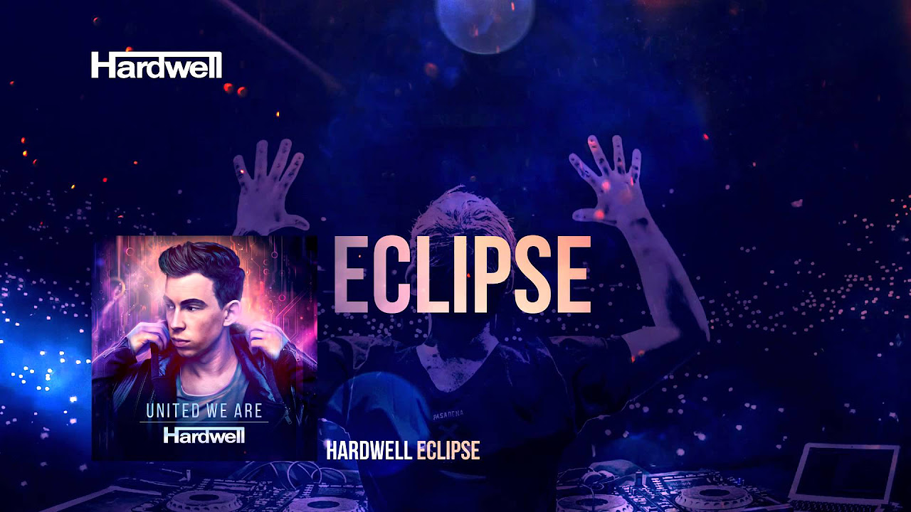 Hardwell   Eclipse Extended Mix  UnitedWeAre