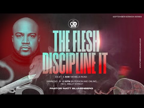 The Flesh: Discipline