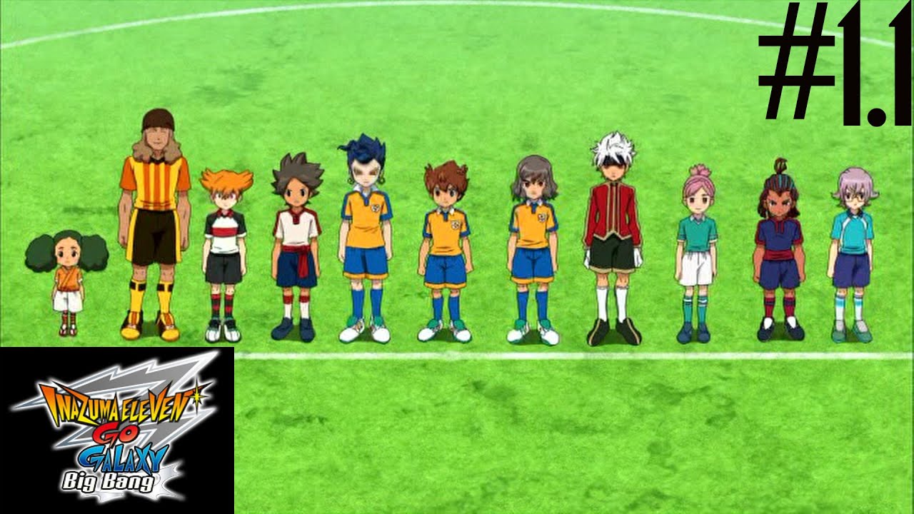 เกมเก่าเล่าสู่กันฟัง Inazuma Eleven Go Galaxy Big Bang 1.1 - YouTube