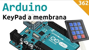 Keypad 3x4 a membrana con Arduino - Video 362