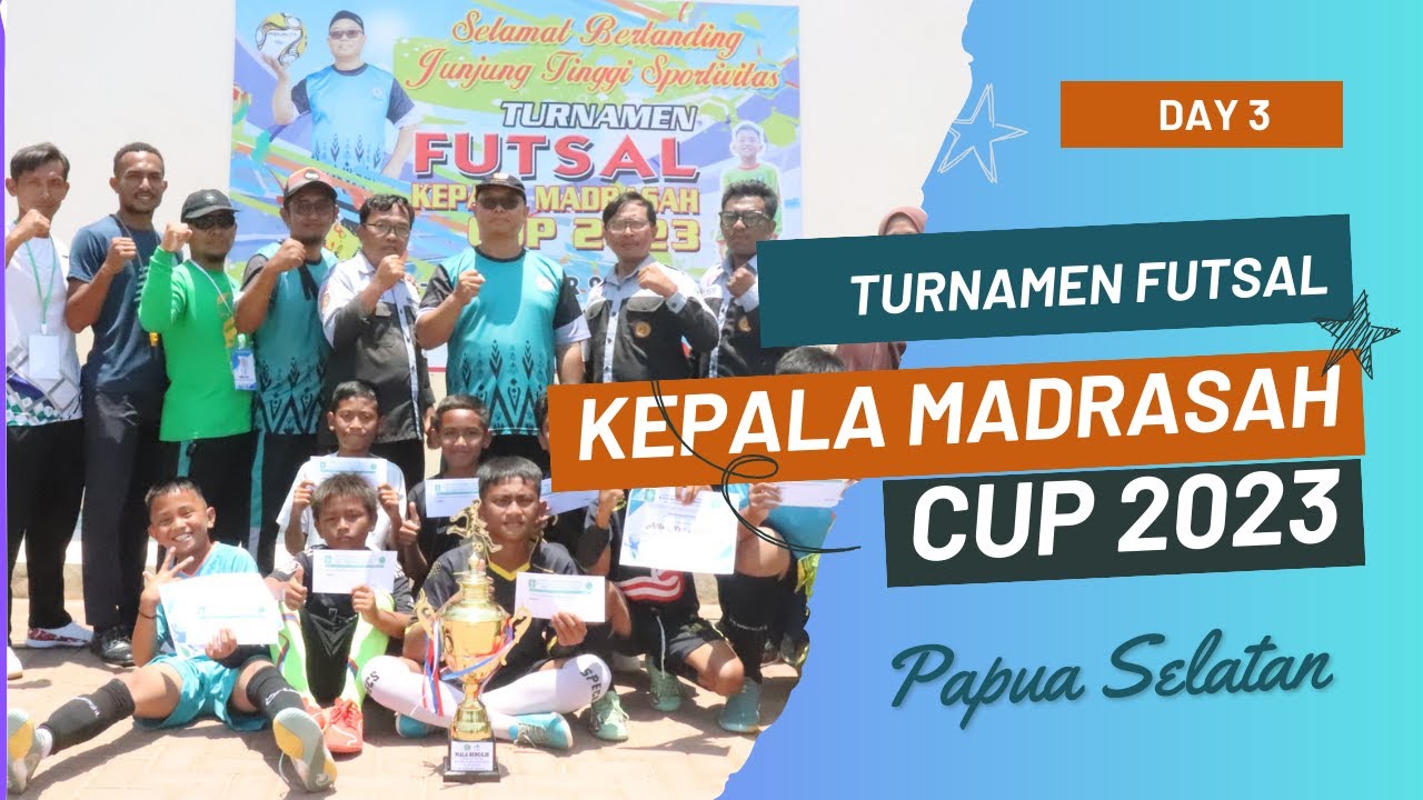 TURNAMENT FUTSAL KEPALA MADRASAH CUP 2023 HARI TERAKHIR SERTA PEMBAGIAN HADIAH