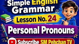 Simple English Grammar Lesson No. 24
