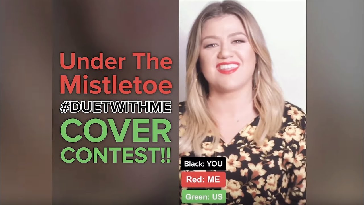 Kelly Clarkson & Brett Eldredge Under The Mistletoe (TikTok Duet Contest) Takeover our