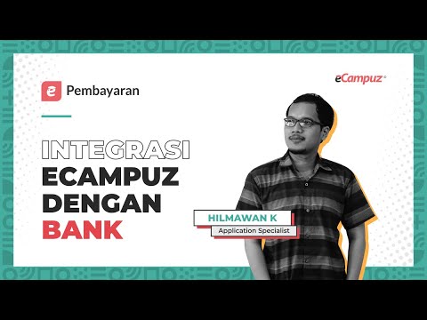 Integrasi Aplikasi Pembayaran Kuliah Online eCampuz dengan Bank