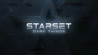 STARSET - DARK THINGS (Lyrics Video)