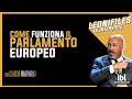 Come funziona il Parlamento europeo, con Claudio Martinelli - Leonifiles, le interviste
