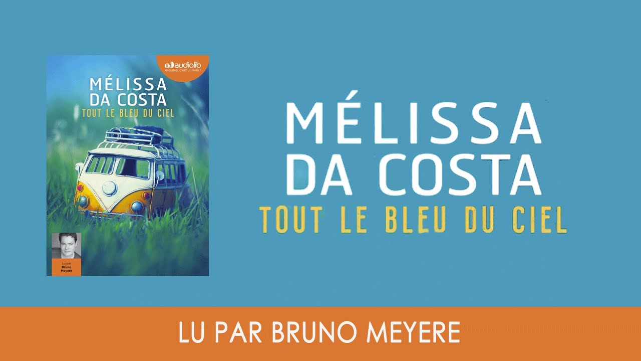 Tout le bleu du ciel, de Mélissa Da Costa