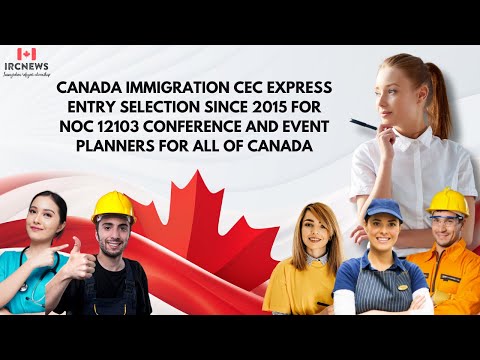 CEC Express Entry selection since 2015 for NOC 12103 Conference and event planners for All of Canada